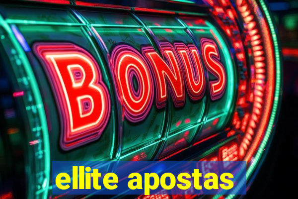 ellite apostas